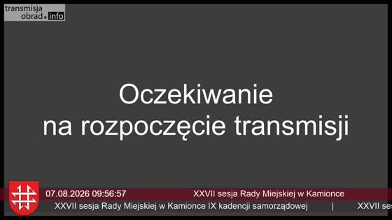 XXVII sesja Rady Miejskiej w Kamionce