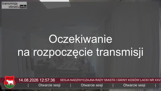 SESJA NADZWYCZAJNA RADY MIASTA I GMINY KOSÓW LACKI NR XXV