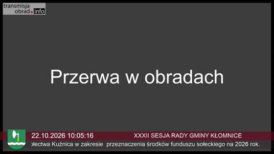 XXXII SESJA RADY GMINY KŁOMNICE
