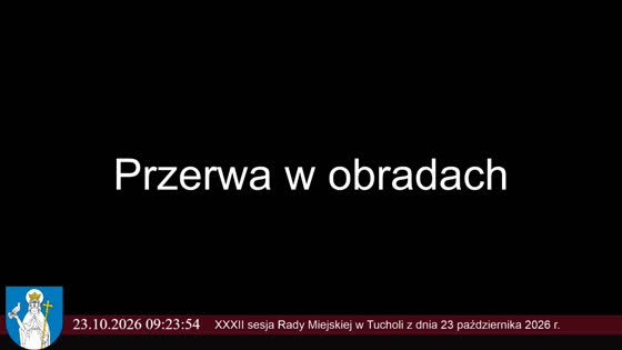 XXXII sesja Rady Miejskiej w Tucholi z dnia 23 października 2026 r.
