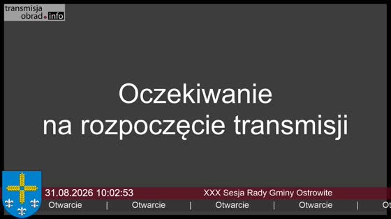 XXX Sesja Rady Gminy Ostrowite