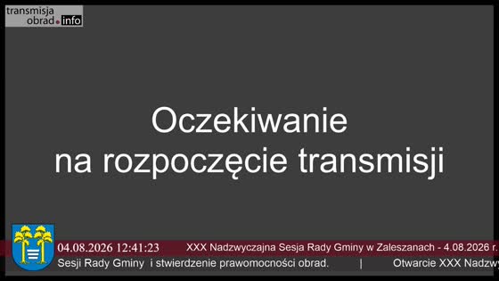 XXX Sesja Rady Gminy w Zaleszanach - 4.08.2026 r.