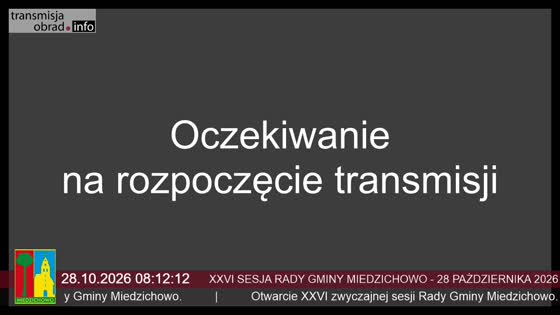 XXVI SESJA RADY GMINY MIEDZICHOWO - 28 PAŹDZIERNIKA 2026