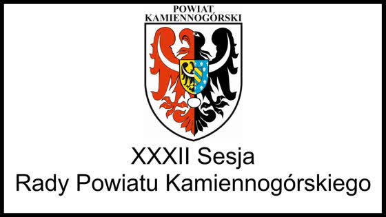 XXXII Sesja Rady Powiatu Kamiennogórskiego 24 sierpnia 2026 r.