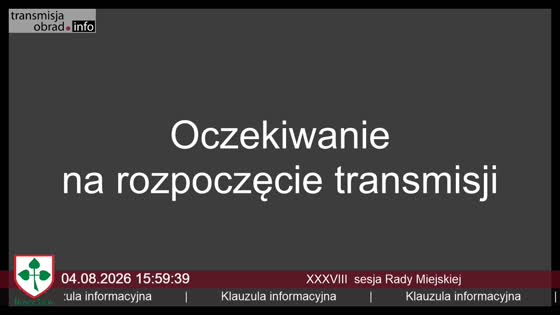 XXXVIII  sesja Rady Miejskiej