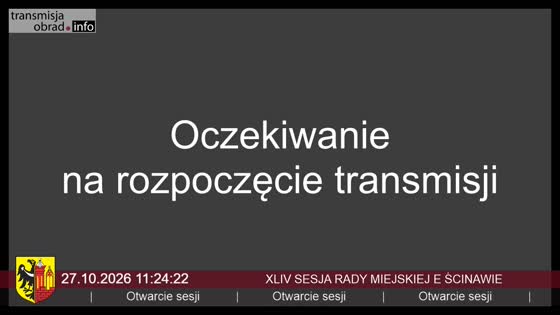 XLIV SESJA RADY MIEJSKIEJ E ŚCINAWIE